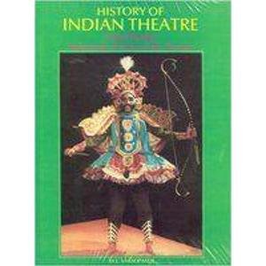 History of Indian Theatre: Loka Ranga - Panorama of Indian Folk Theatre v. 2 (Hardback) - M.L. Varadpande