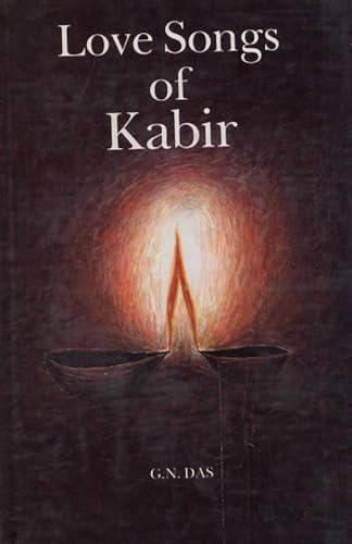 Beispielbild fr Love Songs of Kabir zum Verkauf von WorldofBooks