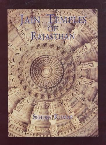 9788170173489: Jain Temples of Rajasthan: No. 42 (Indira Gandhi National Centre for the Arts, No. 42)