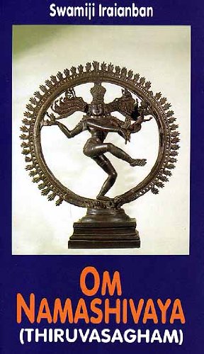 Beispielbild fr Om Namashivaya: Thiruvasagham zum Verkauf von Books From California