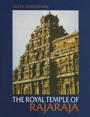 Stock image for Royal Temple of Rajaraja: An Instrument of Imperial Cola Power for sale by dsmbooks