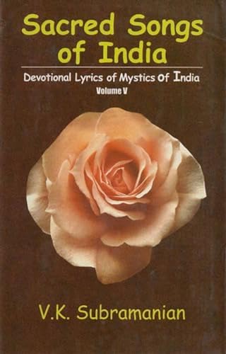 Sacred Songs of India : Vol V - V K Subramanian