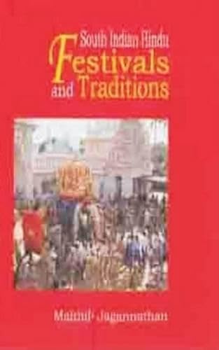 Imagen de archivo de South Indian Hindu Festivals and Traditions a la venta por Books Puddle