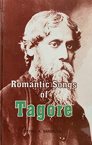 Imagen de archivo de Romantic Songs of Tagore a la venta por Books Puddle