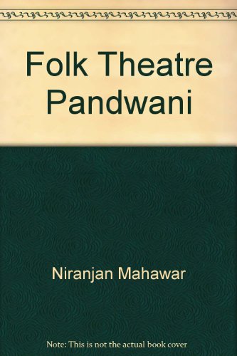 9788170175391: Folk Theatre Pandwani