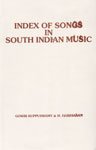 Beispielbild fr Index of Songs in South Indian Music zum Verkauf von Books in my Basket