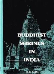 Buddhist Shrines in India