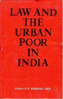 Beispielbild fr Law and the Urban Poor in India zum Verkauf von Books Puddle