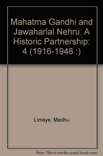Stock image for Mahatma Gandhi and Jawaharlal Nehru: A Historic Partnership (1916-1948 :) for sale by mountain