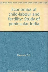 9788170187332: Economics of child-labour and fertility: Study of peninsular India