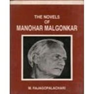 9788170188520: The novels of Manohar Malgaonkar, a study (Indian writers series)