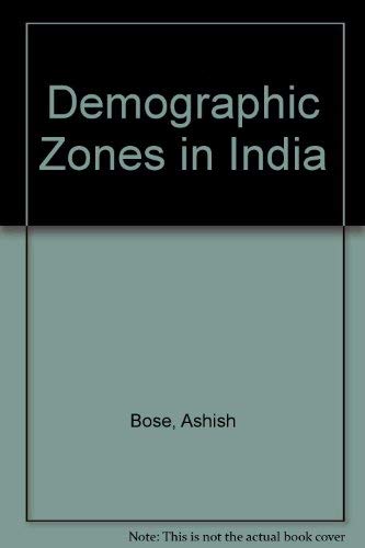 Imagen de archivo de Demographic Zones in India a la venta por Books Puddle
