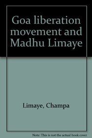 Stock image for Goa Liberation Movement and Madhu Limaye for sale by Books Puddle