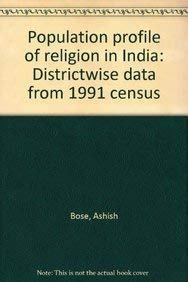 Population profile of religion in India: Districtwise data from 1991 census (9788170189374) by Bose, Ashish