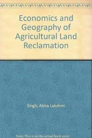 Stock image for Economics and Geography of Agricultural Land Reclamation for sale by Books Puddle