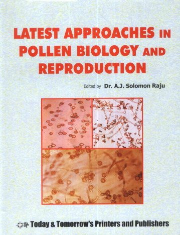 Stock image for Advances in Pollen-Spore Research: Vol. 29. Latest Approaches in Pollen Biology and Reproduction for sale by Vedams eBooks (P) Ltd