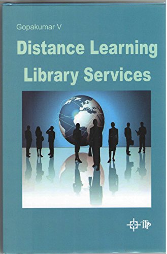 9788170194910: Distance Learning Library Services [Hardcover] [Jul 06, 2014] Gopakumar V [Hardcover] [Jan 01, 2017] Gopakumar V