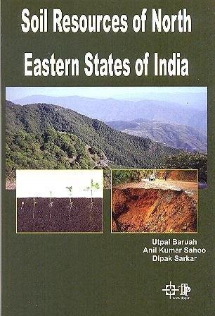 9788170194958: Soil Resources of North Eastern States of India