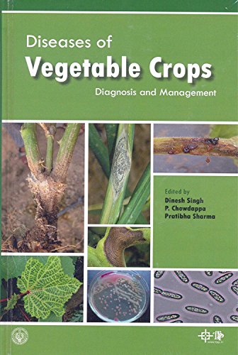 Stock image for Diseases of Vegetable Crops: Diagnosis and Management (Review of Tropical Plant Pathology; Vol. 11) for sale by Vedams eBooks (P) Ltd