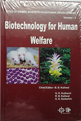 Stock image for Biotechnology for Human Welfare: Role of Animal Sciences in National Development: Vol 2 for sale by Vedams eBooks (P) Ltd