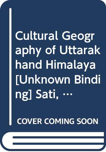 Stock image for Cultural Geography of Uttarakhand Himalaya for sale by Books in my Basket