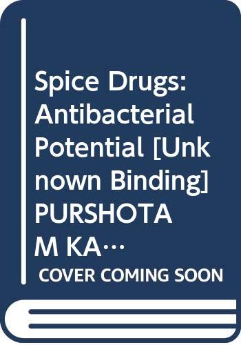 Imagen de archivo de Spice Drugs: Antibacterial Potential a la venta por Books in my Basket