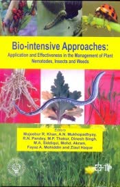 Imagen de archivo de Biointensive Approachess: Application and Effectiveness in the Management of Plant Nematodes, Insects and Weeds a la venta por Books in my Basket