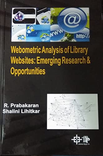 Stock image for Webometric Analysis of Library Websites: Emerging Research and Opportunities for sale by Books in my Basket