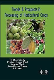 Imagen de archivo de Trends and Prospects in Processing of Horticultural Crops a la venta por Vedams eBooks (P) Ltd