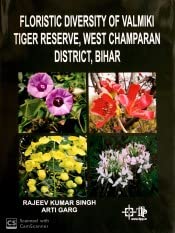 Imagen de archivo de Floristic Diversity of Valmiki Tiger Reserve, West Champaran District, Bihar a la venta por Vedams eBooks (P) Ltd