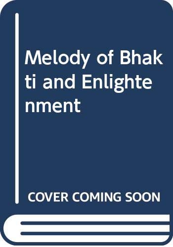 Imagen de archivo de Melody of Bhakti and Enlightenment a la venta por Books Puddle
