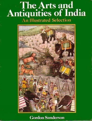 Stock image for The Arts and Antiquities of India for sale by Books Puddle