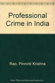 Professional Crime in India (9788170201809) by P.K. Rao P. K. Rao