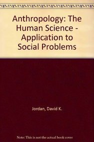 9788170207986: Anthropology: the Human Science: Application to Social Problems