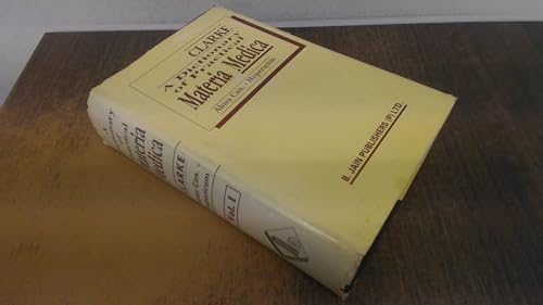 Stock image for A dictionary of practical materia medica by John Henry Clarke. Ne w issue with additions in 3 volumes for sale by Book Express (NZ)