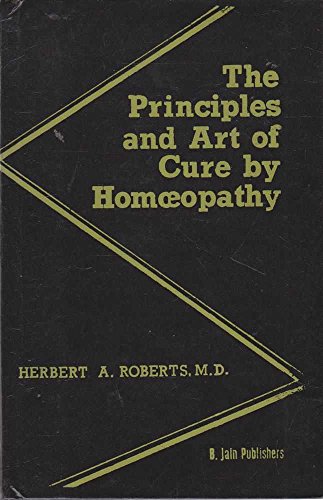 Stock image for The Principles and Art of Cure by Homeopathy for sale by Hippo Books