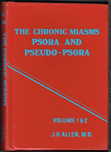 9788170210825: The Chronic Miasms: Psora, Pseudo-psora and Sycosis