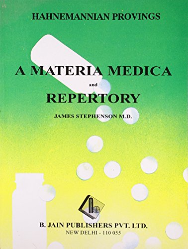 9788170210870: Hahnemannian Provings: A Materia Medica & Reprtory