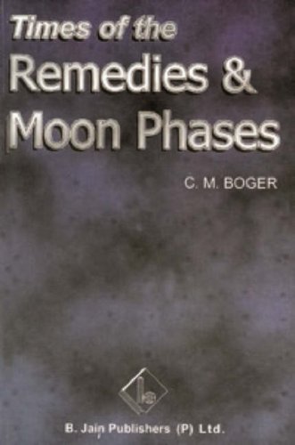 Beispielbild fr Times of the Remedies and Moon Phases zum Verkauf von Majestic Books