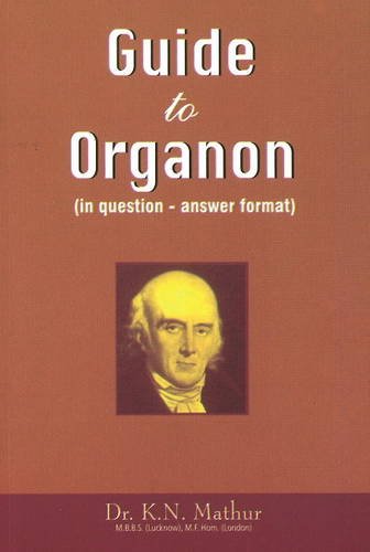 9788170211198: Guide to Organon: Questions With Answers
