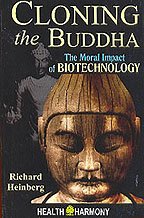 9788170211228: Cloning the Buddha - The Moral Impact of Biotechnology