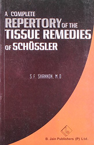 9788170212317: Complete Repertory of the Tissue Remedies of Schssler
