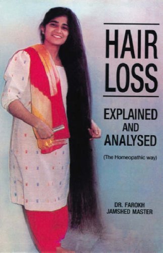Stock image for Hair Loss Explained & Analysed (The Homoeopathic Way) for sale by Alexander's Books