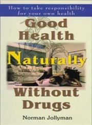 9788170213048: Good Health Naturally