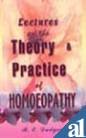 9788170213116: Lectures on the Theory and Practice of Homoeopathy