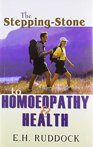 9788170213307: The Stepping Stone to Homoeopathy & Health