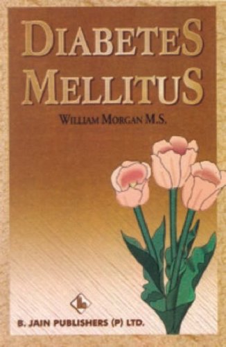 Diabetes Mellitus (9788170213758) by Morgan William