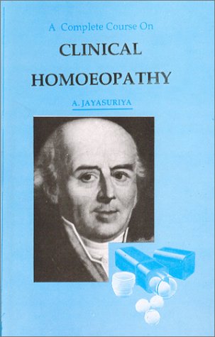 A Complete Course on Clinical Homoeopathy. 3rd rev. ed.