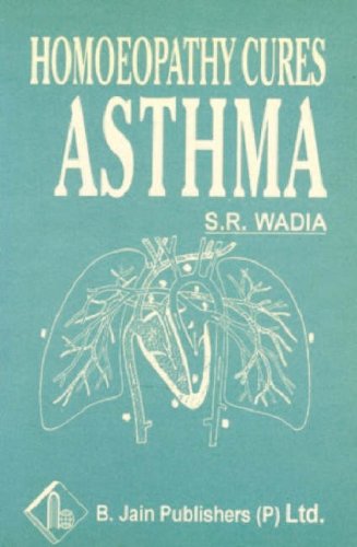 9788170215585: Homoeopathy Cures Asthma
