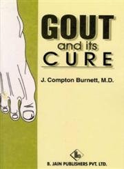 Stock image for Gout & Its Cure for sale by ThriftBooks-Dallas